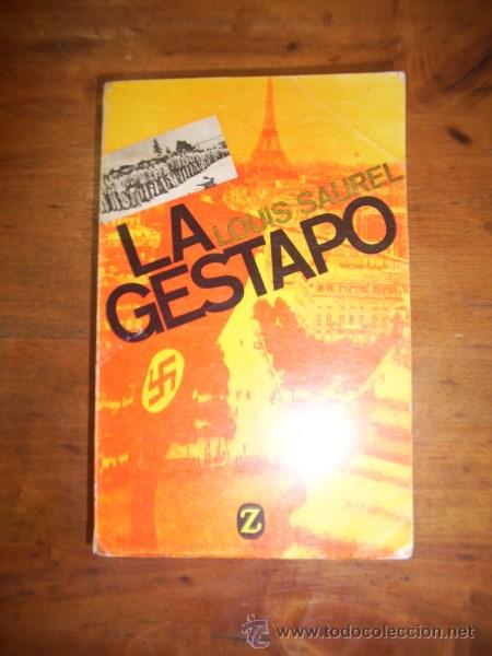 Libros de segunda mano: SAUREL, Louis. La Gestapo - Foto 1