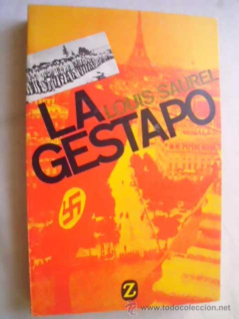 Libros de segunda mano: LA GESTAPO. SAUREL, Louis. 1974 - Foto 1