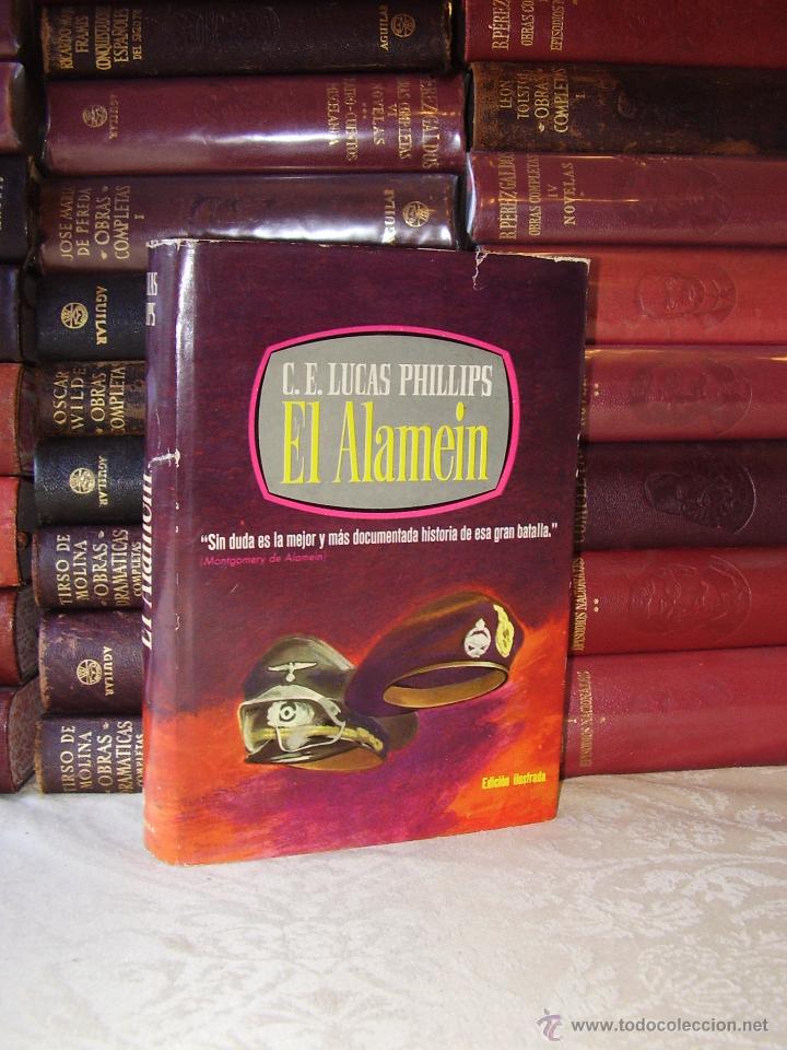 Libros de segunda mano: EL ALAMEIN . Autor : PHILLIPS, C. E. Lucas - Foto 1