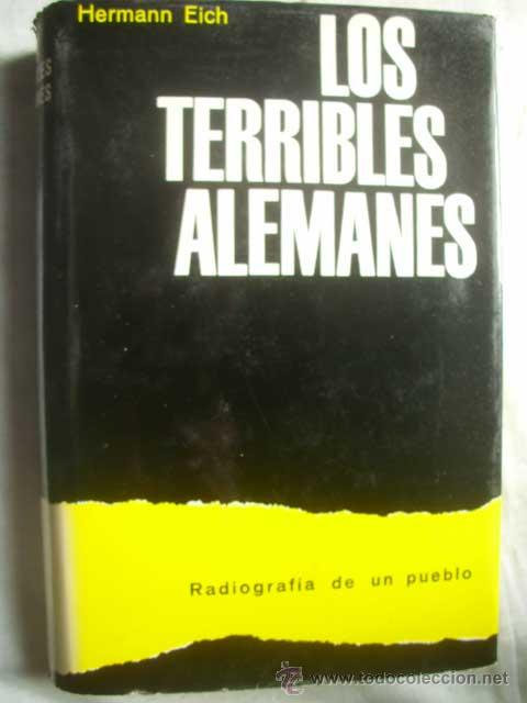 Libros de segunda mano: LOS TERRIBLES ALEMANES. EICH, Hermann. 1965 - Foto 1