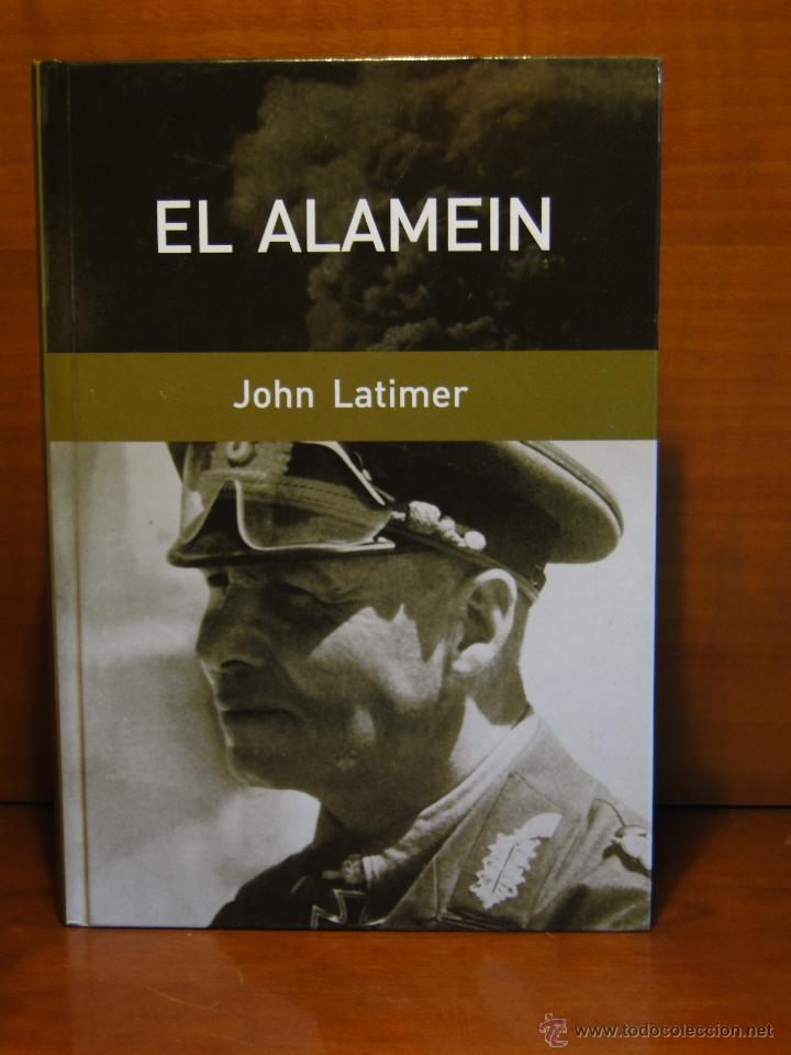 Libros de segunda mano: EL ALAMEIN .--JOHN LATIMER - Foto 1