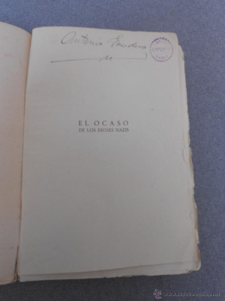 Libros de segunda mano: EL OCASO DE LOS DIOSES NAZIS - Foto 2