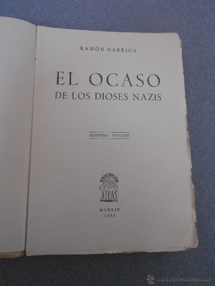 Libros de segunda mano: EL OCASO DE LOS DIOSES NAZIS - Foto 3