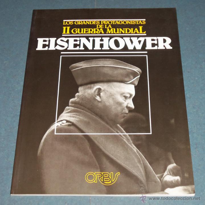 Libros de segunda mano: Biograf&iacute;a EISENHOWER - Ediciones Orbis 1985 - Foto 1