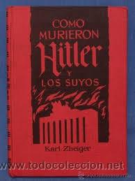 Libros de segunda mano: COMO MURIERON HITLER Y LOS SUYOS - Foto 1