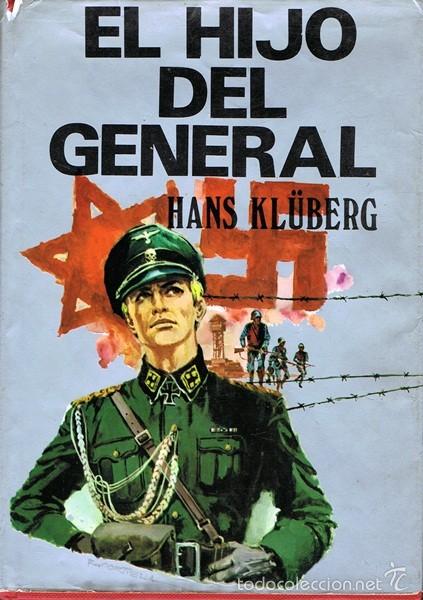 Libros de segunda mano: EL HIJO DEL GENERAL HANS KL&Uuml;BERG - Foto 1