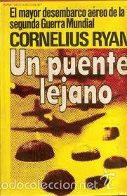 Libros de segunda mano: un puente lejano cornelius ryan - Foto 1
