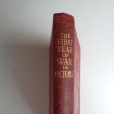 Libros de segunda mano: THE FIRST YEAR OF WAR IN PICTURES.M0708