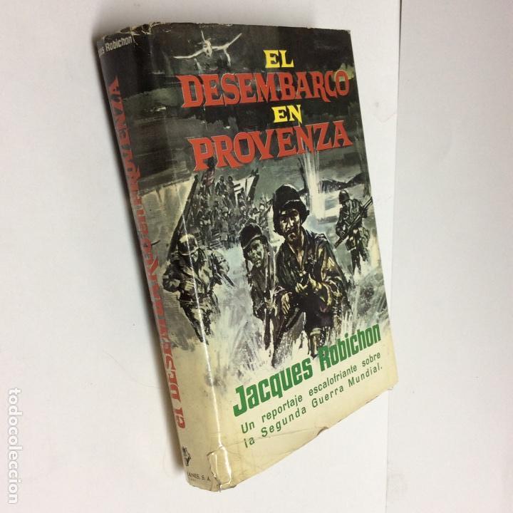 Libros de segunda mano: EL DESEMBARCO EN PROVENZA / JACQUES ROBICHON - Foto 3