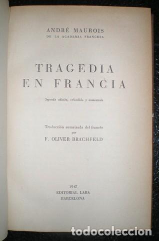 Libros de segunda mano: MAUROIS, Andr&eacute; : Tragedia en Francia. 1945 - Foto 2