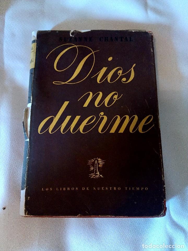 Libros de segunda mano: Dios no duerme - Suzanne Chantal - Foto 1