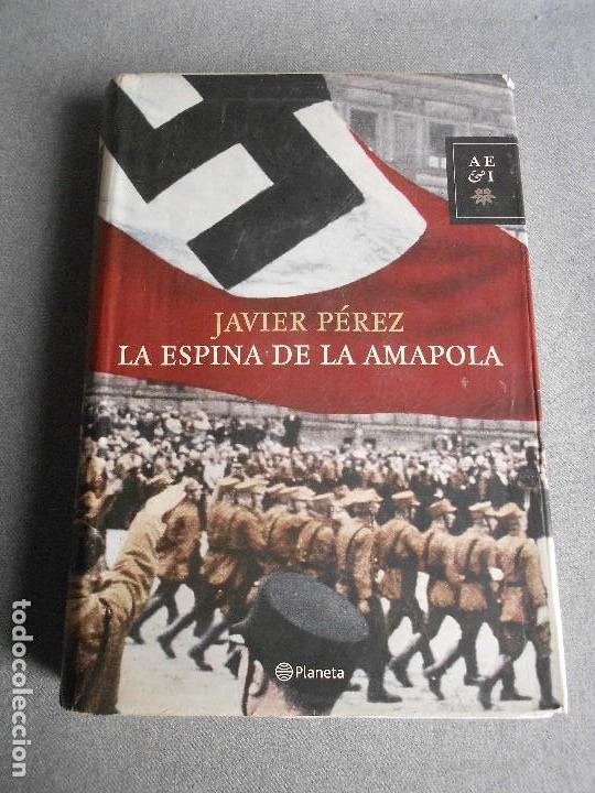 Libros de segunda mano: LA ESPINA DE LA AMAPOLA - Foto 1