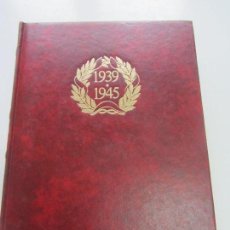 Libros de segunda mano: GRAN CRÓNICA DE LA II SEGUNDA GUERRA MUNDIAL. 1939 - 1945 TOMO 16 EDILIBRO CSD104. Lote 116525271
