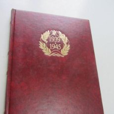 Libros de segunda mano: GRAN CRÓNICA DE LA II SEGUNDA GUERRA MUNDIAL. 1939 - 1945 TOMO 5 EDILIBRO CSD104. Lote 116525551