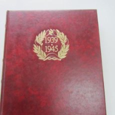 Libros de segunda mano: GRAN CRÓNICA DE LA II SEGUNDA GUERRA MUNDIAL. 1939 - 1945 TOMO 1 EDILIBRO CSD104. Lote 116525603