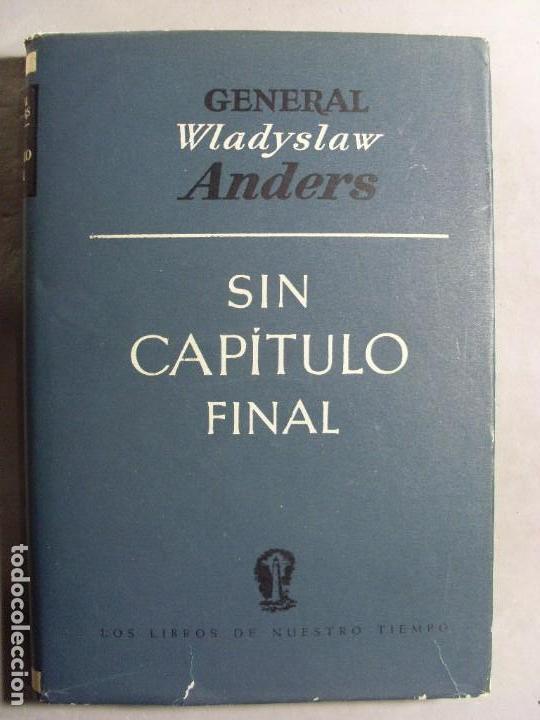 Libros de segunda mano: SIN CAPITULO FINAL / General Wladyslaw Anders / 1&ordf; edici&oacute;n 1948 - Foto 1