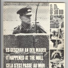Livres d'occasion: SUCEDIÓ EN EL MURO DE BERLIN. ALEMANIA. CIENTOS DE FOTOS 1961-1981. Lote 119420931