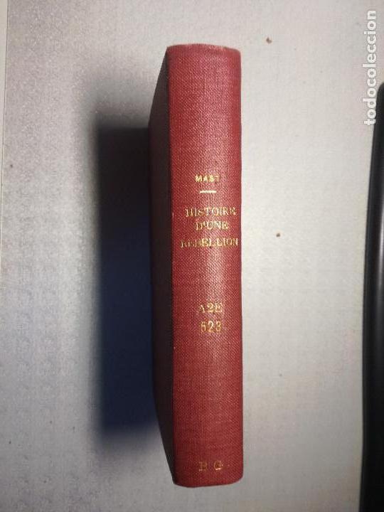 Libri di seconda mano: hisotria de una rebelion. Libro de un general del ejercito de liberacion frances