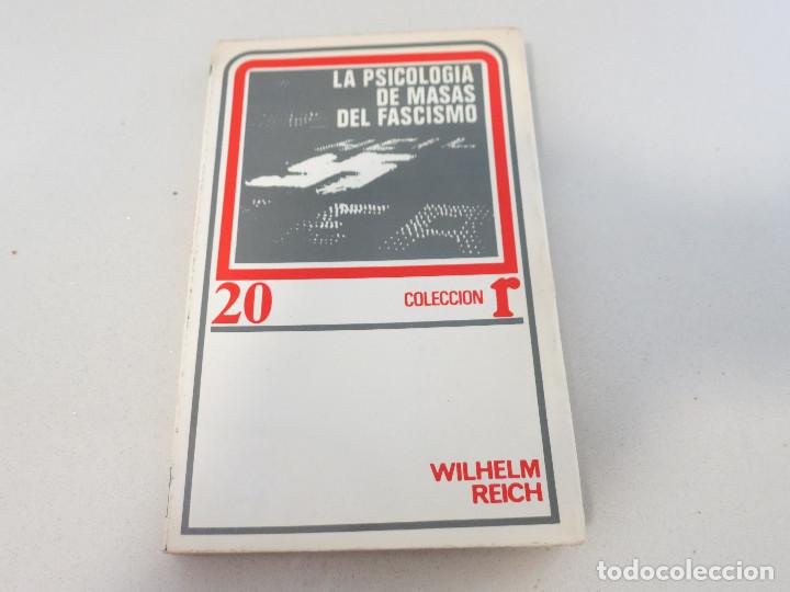 Libri di seconda mano: LA PSICOLOGIA DE MASAS DEL NAZISMO COLECCION R WILHEIM REICH