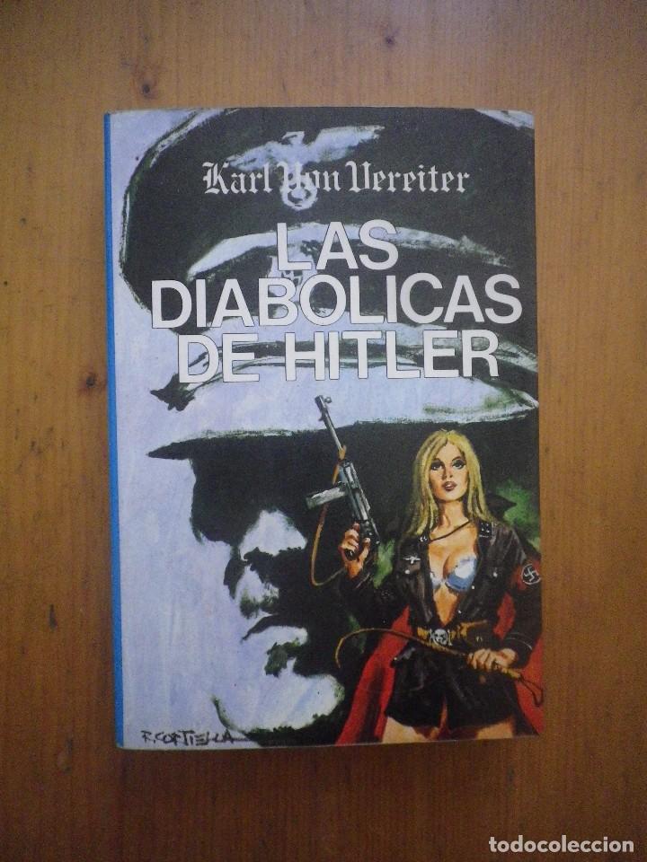 Libri di seconda mano: LAS DIABOLICAS DE HITLER KARL BON VEREITER