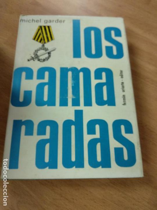 Libros de segunda mano: GARDER, MICHEL. - LOS CAMARADAS. - Foto 1
