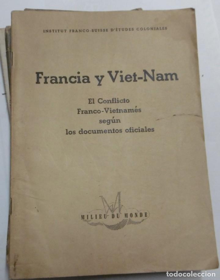 Livres d'occasion: INSTITUT FRANCO-SUISSE D&rsquo;&Eacute;TUDES COLONIALES: Francia y Viet Nam. El conflicto Franco-Vietnamiense
