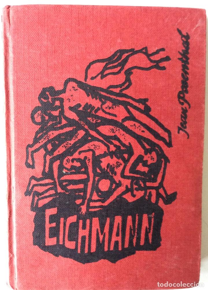 Libros de segunda mano: VIDA DE EICHMANN. JEAN POSENTHAL. EDICIONES RODEGAR. 1963 - Foto 1