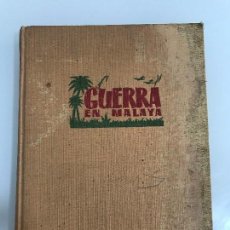 Libros de segunda mano: GUERRA EN MALAYA. DOUGLAS BAILEY. Lote 144651310