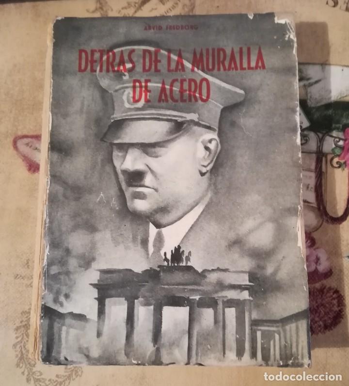 Libros de segunda mano: Detr&aacute;s de la muralla de acero - Arvid Fredborg - Foto 1