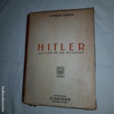 Libros de segunda mano: HITLER LA VIDA DE UN DICTADOR-1939 . ED.CLARIDAD