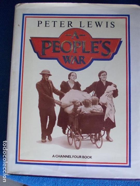 Libros de segunda mano: A PEOPLES&acute;S WAR PETER LEWIS - Foto 1