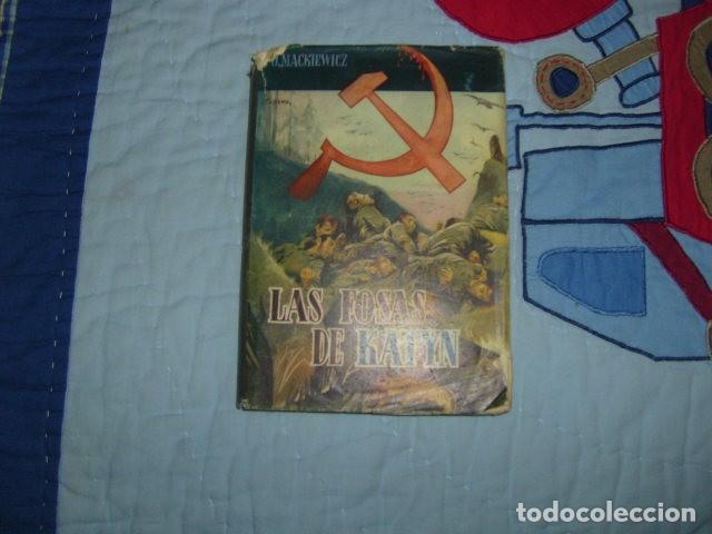 Libros de segunda mano: LAS FOSAS DE KATYN , MACKIEWICZ . - Foto 1