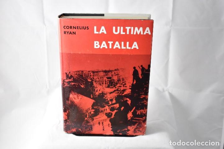 la ultima batalla. cornelius ryan. destino 1966 - Compra venta en  todocoleccion