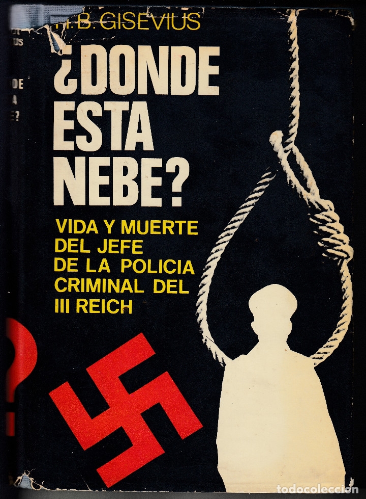 Libri di seconda mano: D&Oacute;NDE EST&Aacute; NEBE? VIDA Y MUERTE DEL JEFE DE LA POLIC&Iacute;A CRIMINAL DEL III REICH, Env&iacute;o gratis