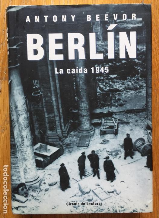 Libros de segunda mano: BERLIN La Caida 1945, Antony Beevor - Foto 1