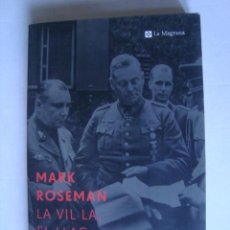 Libros de segunda mano: MARK ROSEMAN - LA VIL·LA, EL LLAC, LA REUNIÓ. LA CONFERÈNCIA DE WANNSEE I LA SOLUCIÓ FINAL (2002).