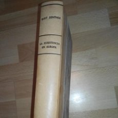 Libros de segunda mano: 'LA RESISTENCIA EN EUROPA' DE ZENTNER, ENCUADERNADA PIEL