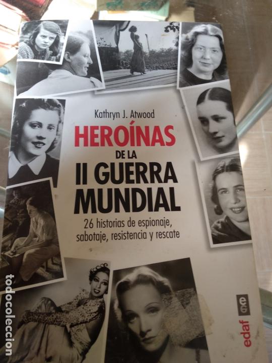 Libri di seconda mano: HERO&Iacute;NAS DE LA II GUERRA MUNDIAL. - ATWOOD, KATHRYN J.