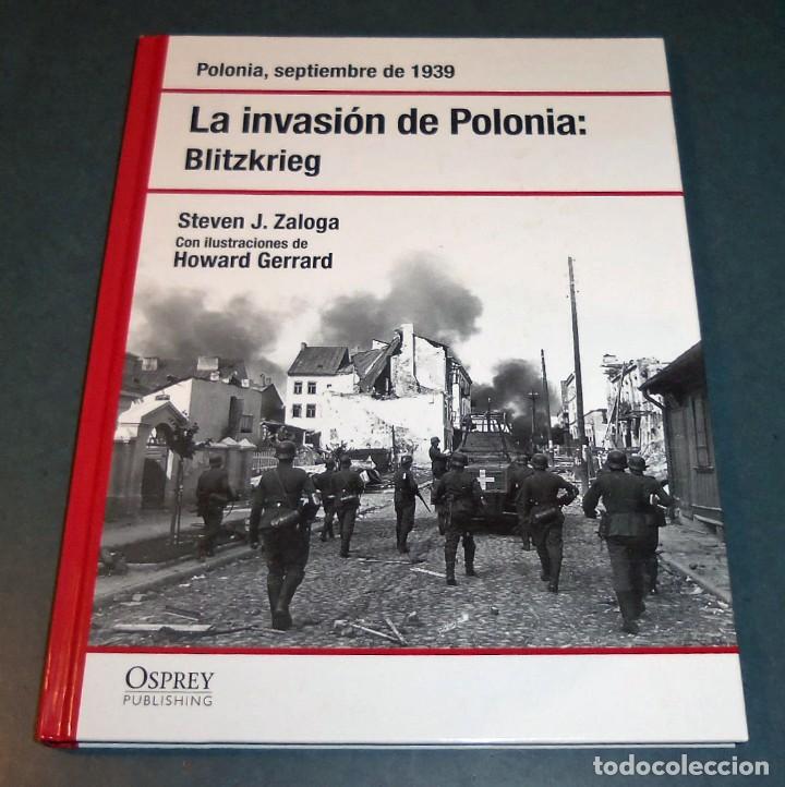 Libros de segunda mano: Libro LA INVASI&Oacute;N DE POLONIA (1939): Blitzkrieg - Foto 1