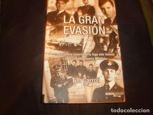 Libros de segunda mano: LA GRAN EVASION , TIM CARROLL - Foto 1