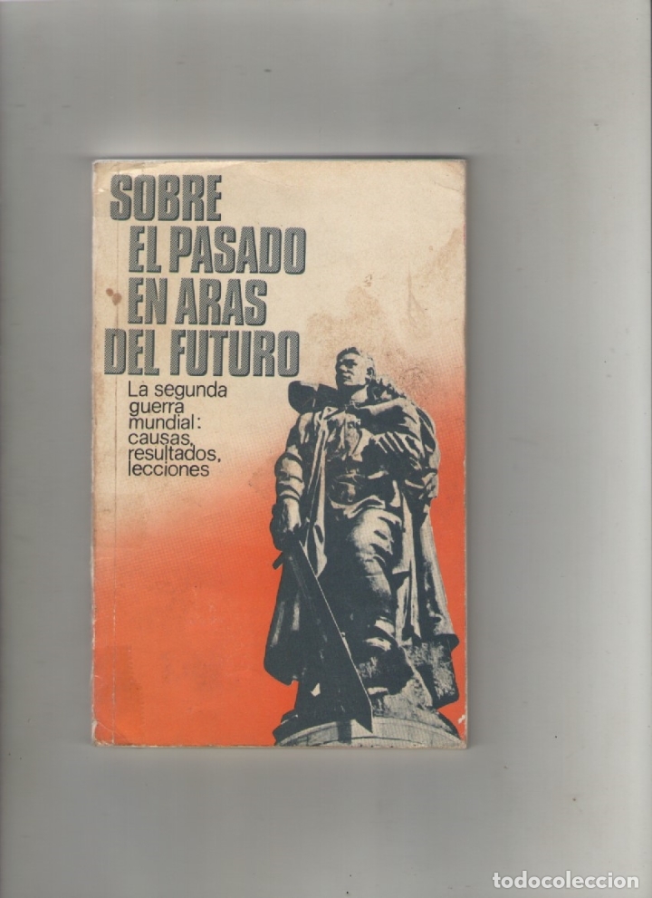 Libri di seconda mano: Autor: PAVEL ZHILIN- SOBRE EL PASADO EN ARAS DEL FUTURO-e.d. AGENCIA DE PRENSA-a&ntilde;o 1985-medidas 19 X