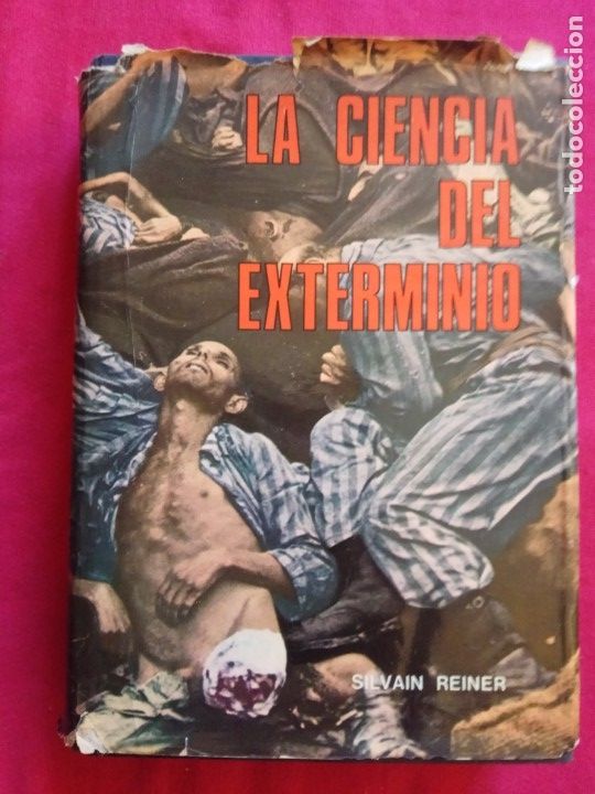 Libros de segunda mano: la ciencia del exterminio-silvain reiner. - Foto 1