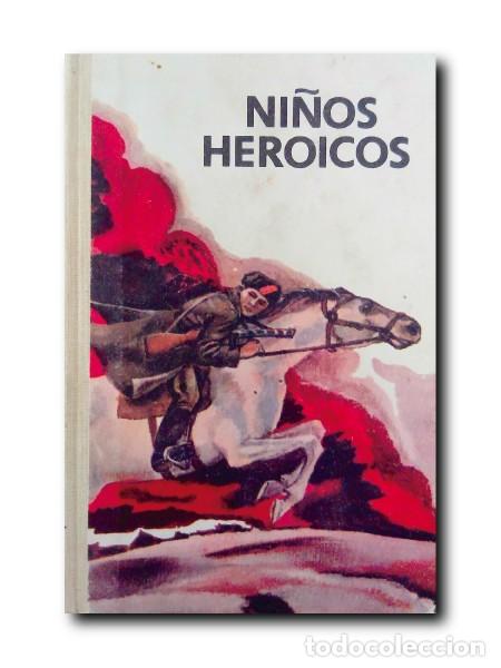 Libros de segunda mano: NI&Ntilde;OS HER&Oacute;ICOS - Foto 1