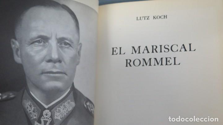 Libros de segunda mano: EL MARISCAL ROMMEL. KOCH - Foto 2
