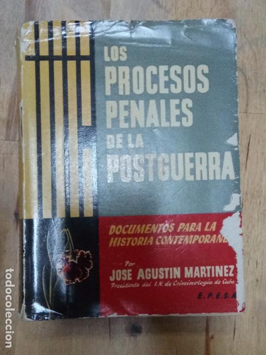 Livres d'occasion: Jos&eacute; Agust&iacute;n Mart&iacute;nez: Los procesos penales de la postguerra
