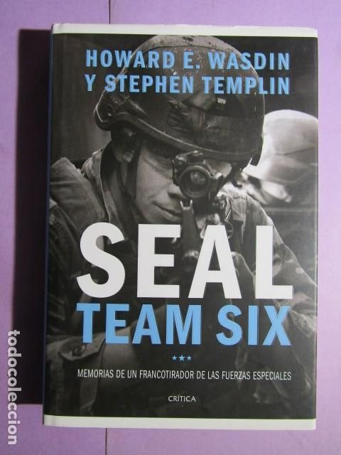 Libros de segunda mano: SEAL TEAM SIX;  HOWARD E. WASDIN Y STEPHEN TEMPLIN - Foto 1