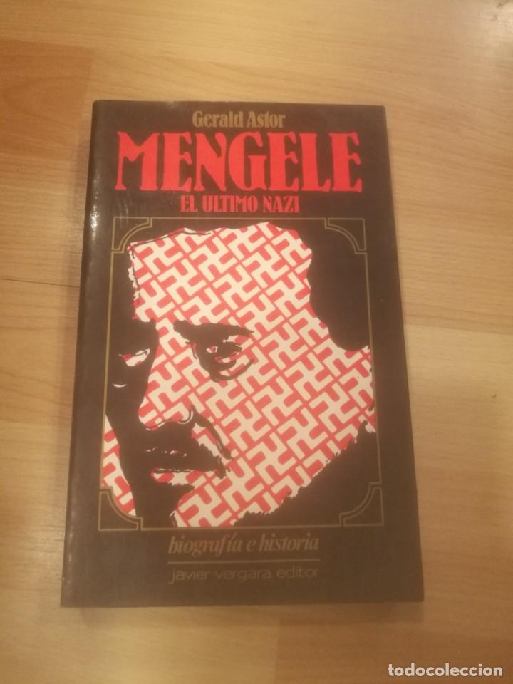 Libros de segunda mano: Mengele. El &uacute;ltimo nazi. Gerald Astor - Foto 1
