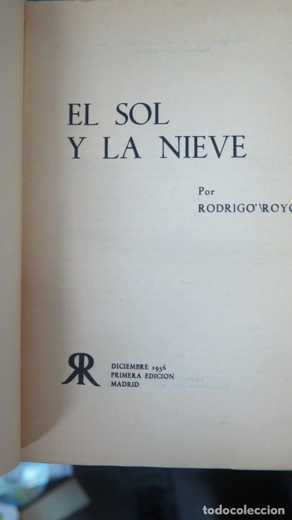 Libros de segunda mano: EL SOL Y LA NIEVE. RODRIGO ROYO - Foto 2