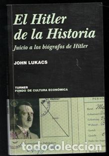 Libros de segunda mano: El Hitler de la historia, John Lukacs - Foto 1
