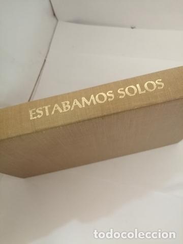 Libros de segunda mano: Est&aacute;bamos solos (SIN SOBRECUBIERTA) - Foto 1